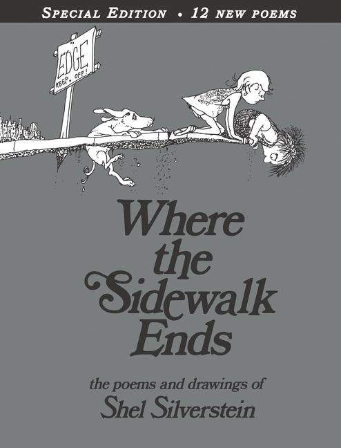 Where the Sidewalk Ends: Poems and Drawings